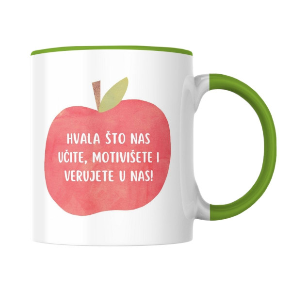 Šolja Hvala vam što nas učite, motivišete i verujete u nas! 