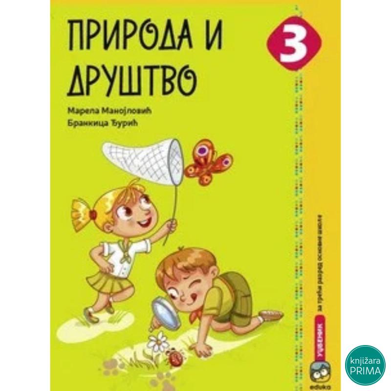 PRIRODA I DRUŠTVO 3 3075 EDUKA Marela Manojlović Brankica Đurić 