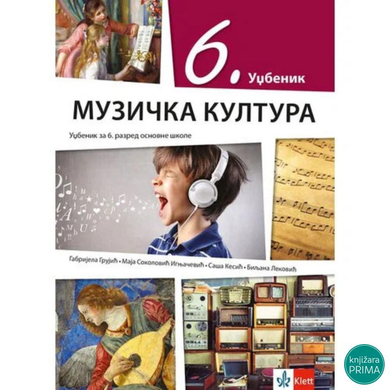 MUZIČKO 6 KLETT K1610301-3 Gabrijela Grujić Maja Sokolović Ignjačević Saša Kesić 