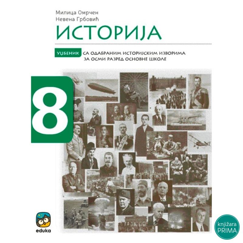 ISTORIJA 8 8400 EDUKA Milica Omrčen Nevena Grbović 