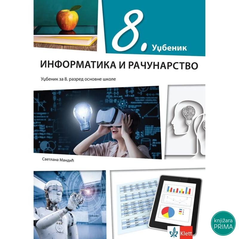 INFORMATIKA I RAČUNARSTVO 8 KLETT K1812701-2 Svetlana Mandić 