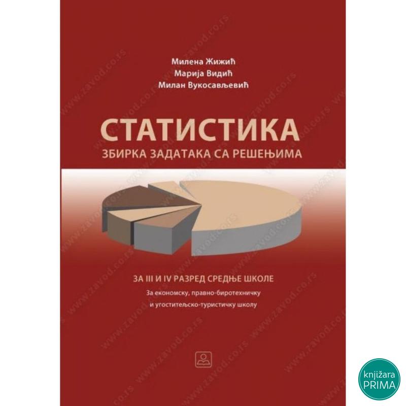 Zbirka zadataka iz statistikeza III i IV razred ekonomske 