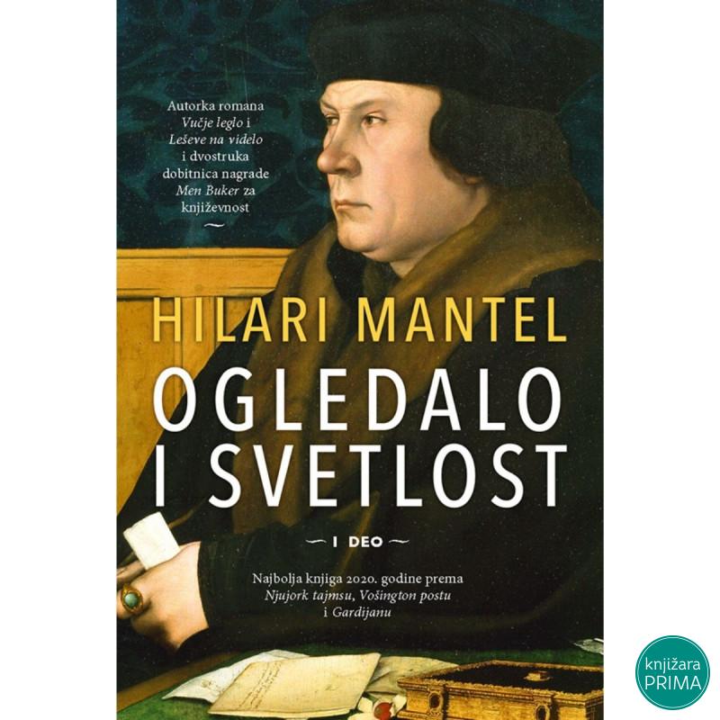 Ogledalo i svetlost, 1. deo 