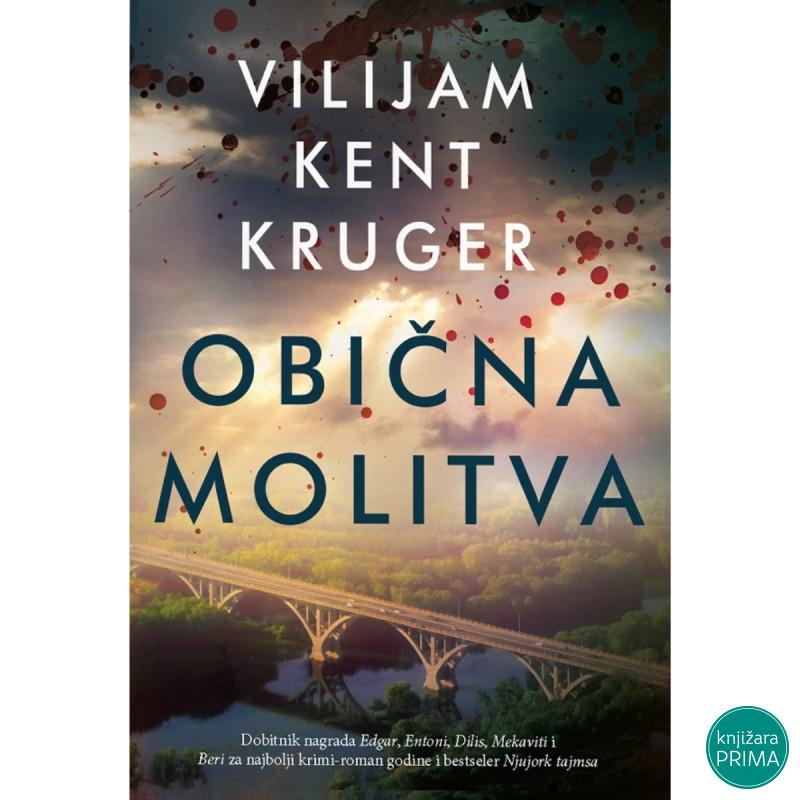 Obična molitva - Vilijam Kent Kruger 