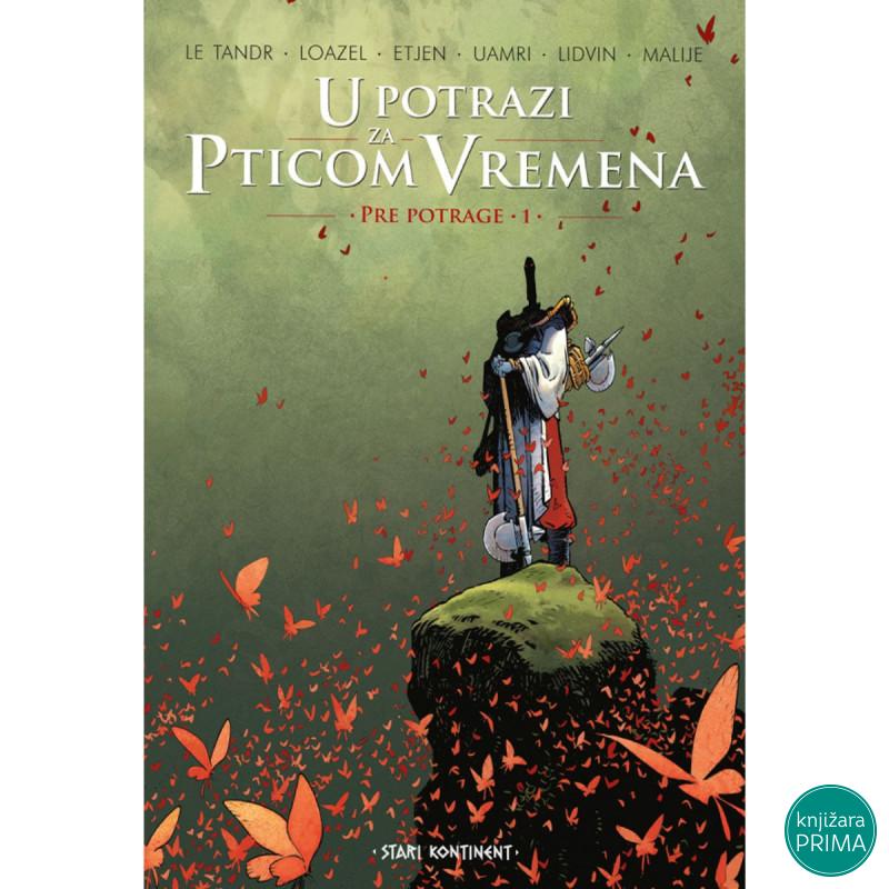 U potrazi za Pticom Vremena – Pre potrage 1 Stari kontinent 81 