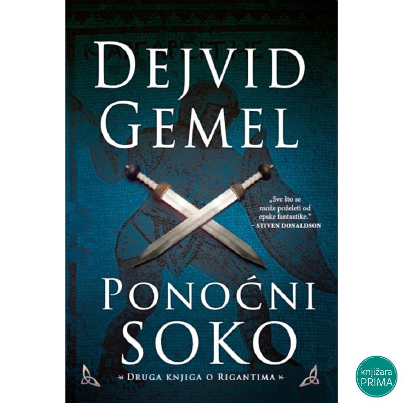 Ponoćni Soko Druga knjiga o Rigantima - Dejvid Gemel ČAROBNA KNJIGA 