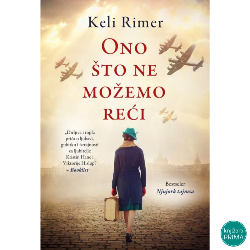 Ono što ne možemo reći - Keli RImer 