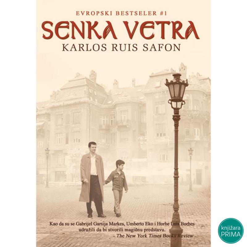 Senka vetra -  Karlos Ruis Safon ČAROBNA KNJIGA 