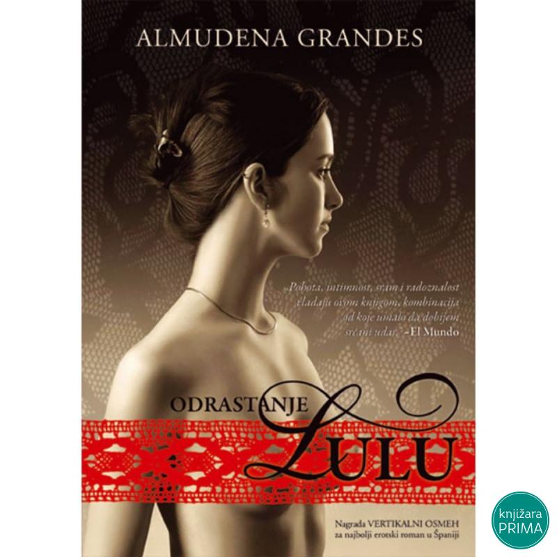Odrastanje Lulu - Almudena Grandes 