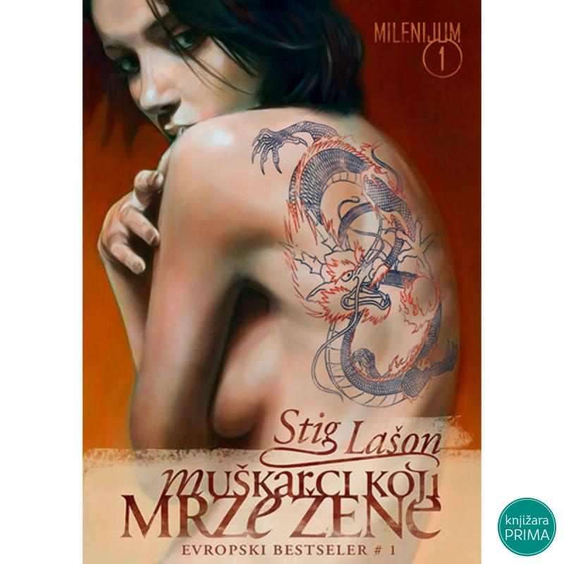 Muškarci koji mrze žene - Stig Lašon ČAROBNA KNJIGA 