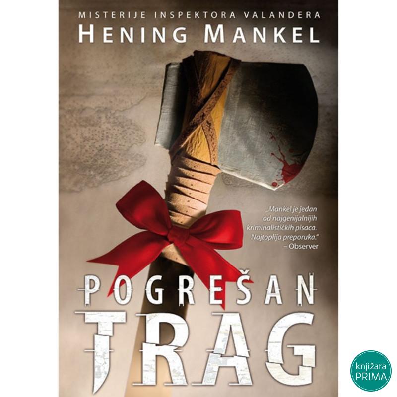 Pogrešan trag - Hening Mankel 