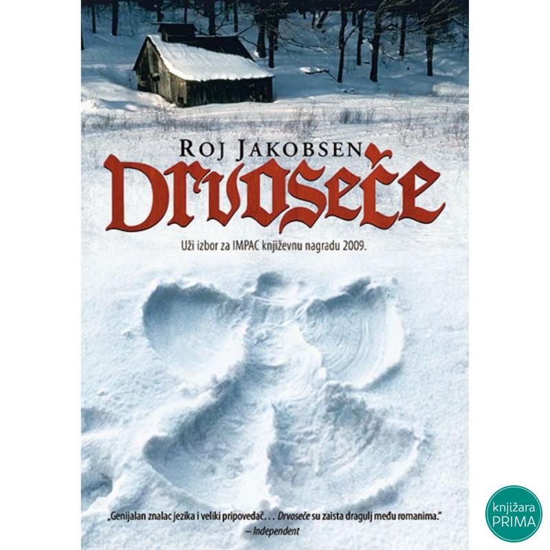 Drvoseče - Roj Jakobsen 