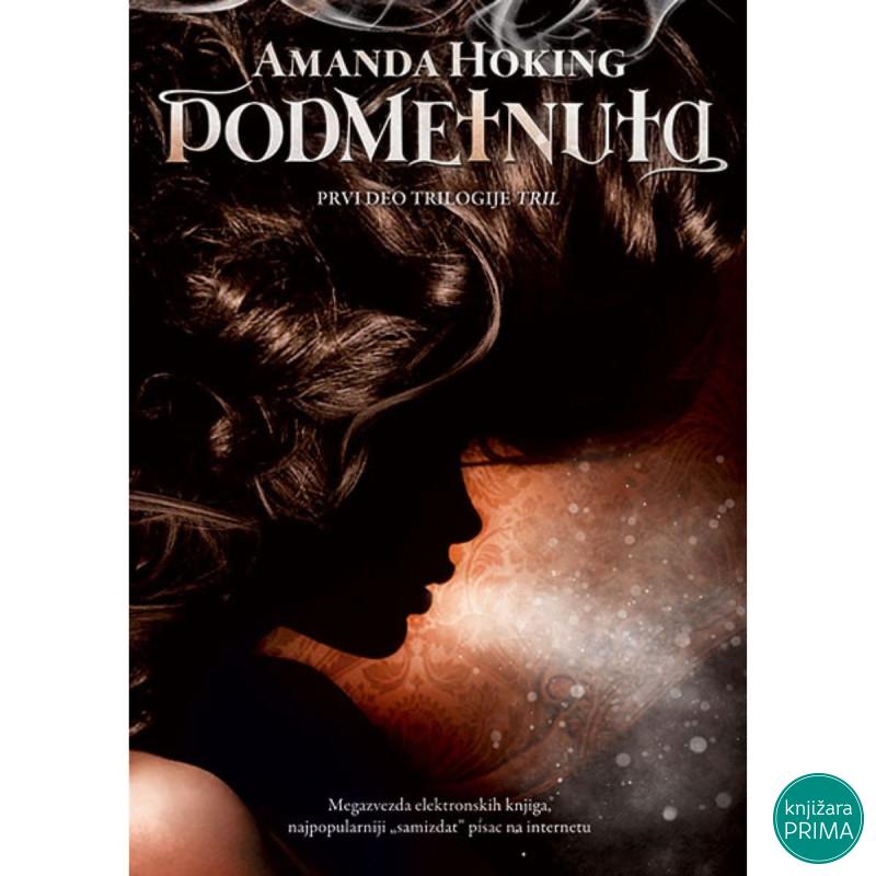 Podmetnuta Trilogija Tril 1 
