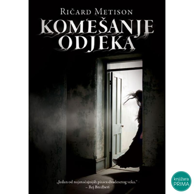 Komešanje odjeka - Ričard Metison 