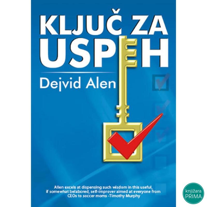 Ključ za uspeh - Dejvid Alen 