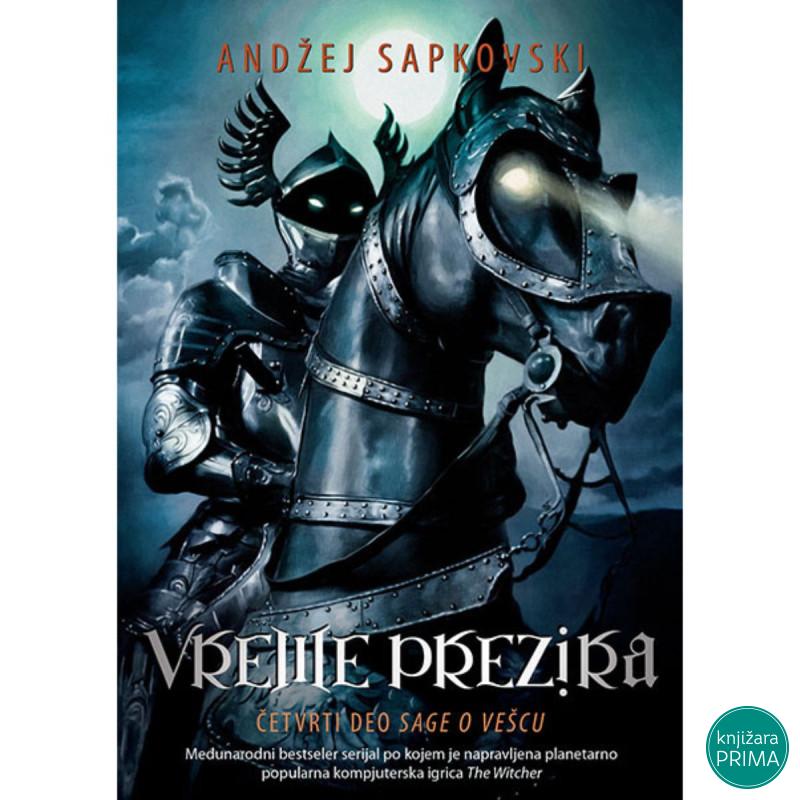 Vreme prezira Saga o Vešcu 4 