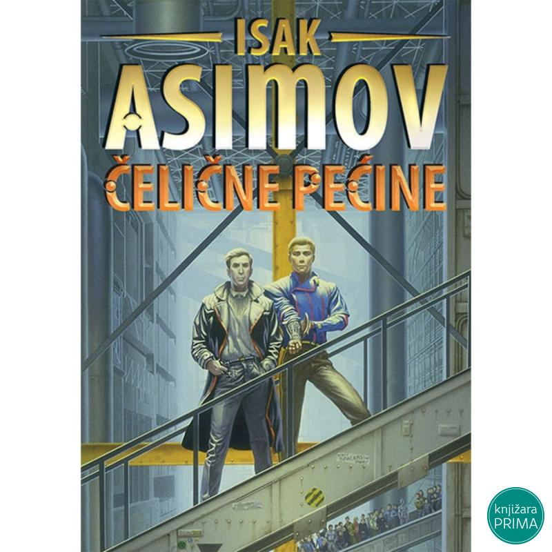 Čelične pećine - Isak Asimov 