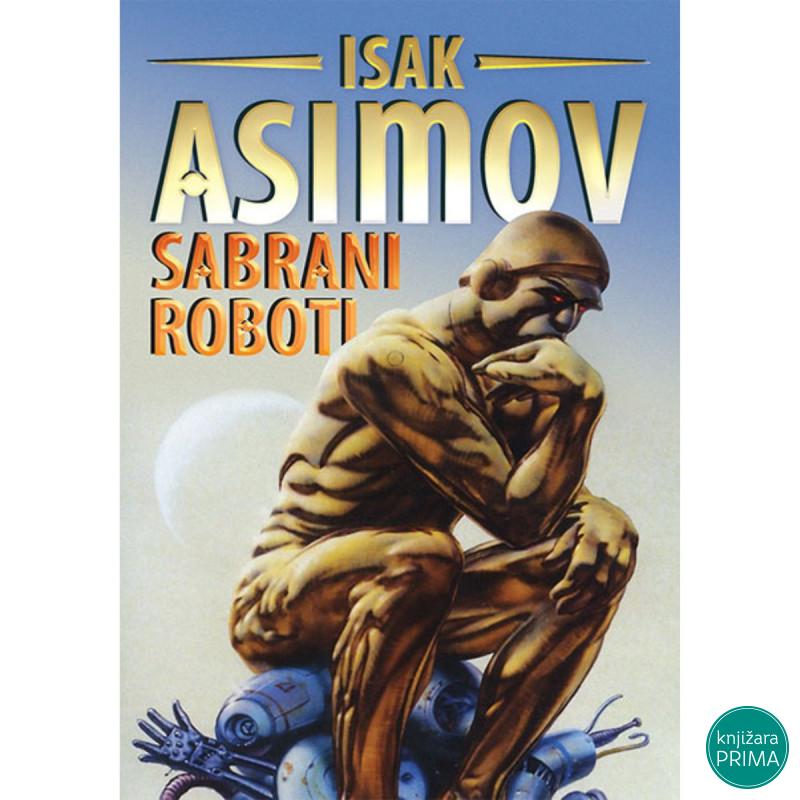 Sabrani roboti ISAK ASIMOV 