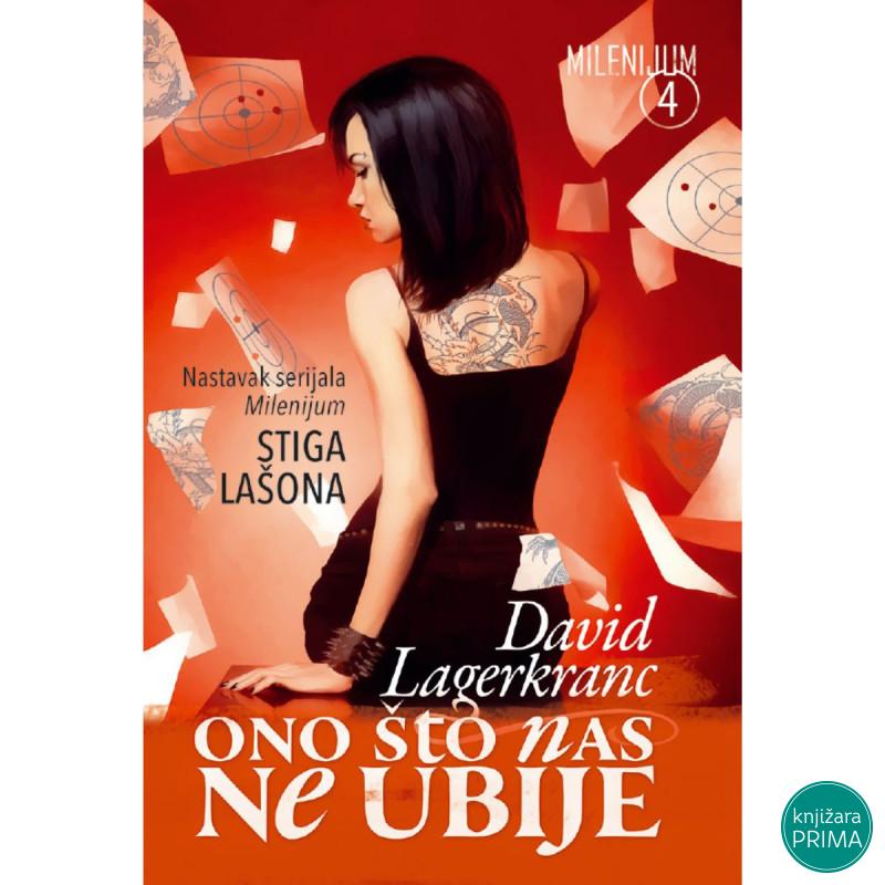 Ono što nas ne ubije Milenijum 4 David Lagerkranc ČAROBNA KNJIGA 