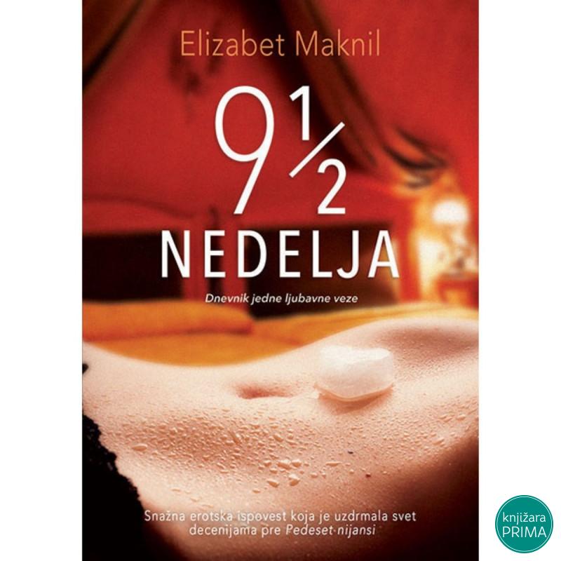 Devet i po nedelja - Elizabet Maknil 