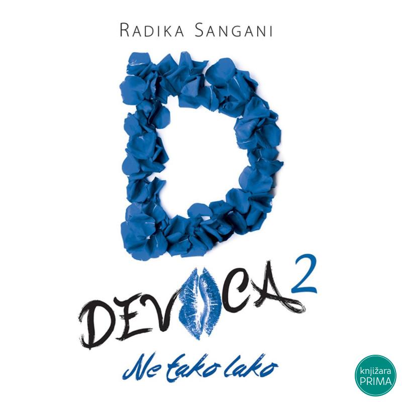 Devica, 2. deo – Ne tako lako - Radika Sangani 