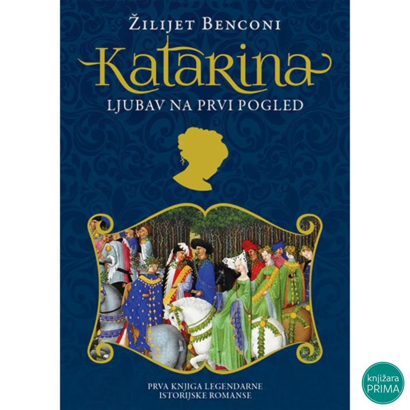 Ljubav na prvi pogled Katarina 1 