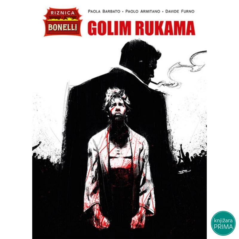 Golim rukama Riznica Bonelli 4 