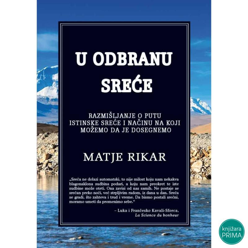 U odbranu sreće - Matje Rikar 