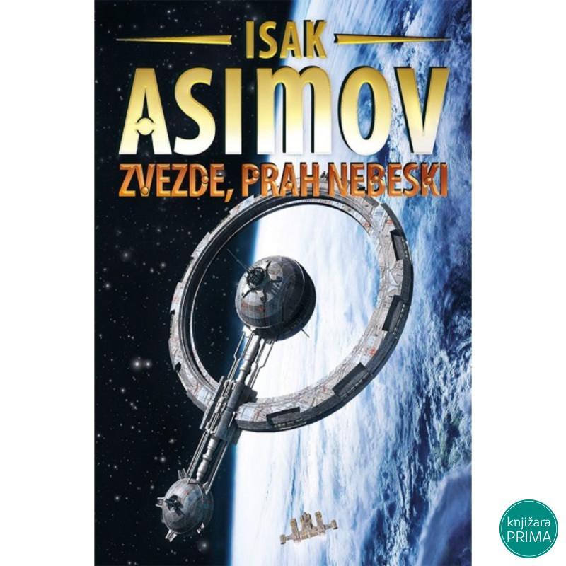 Zvezde, prah nebeski Trilogija o Carstvu 1 