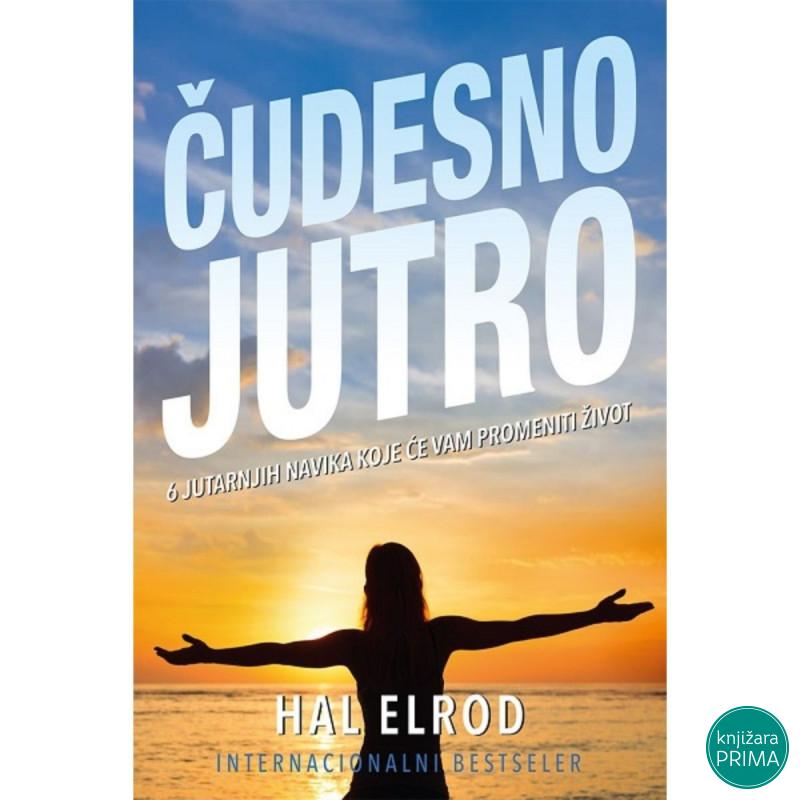 Čudesno jutro - Hal Elrod 
