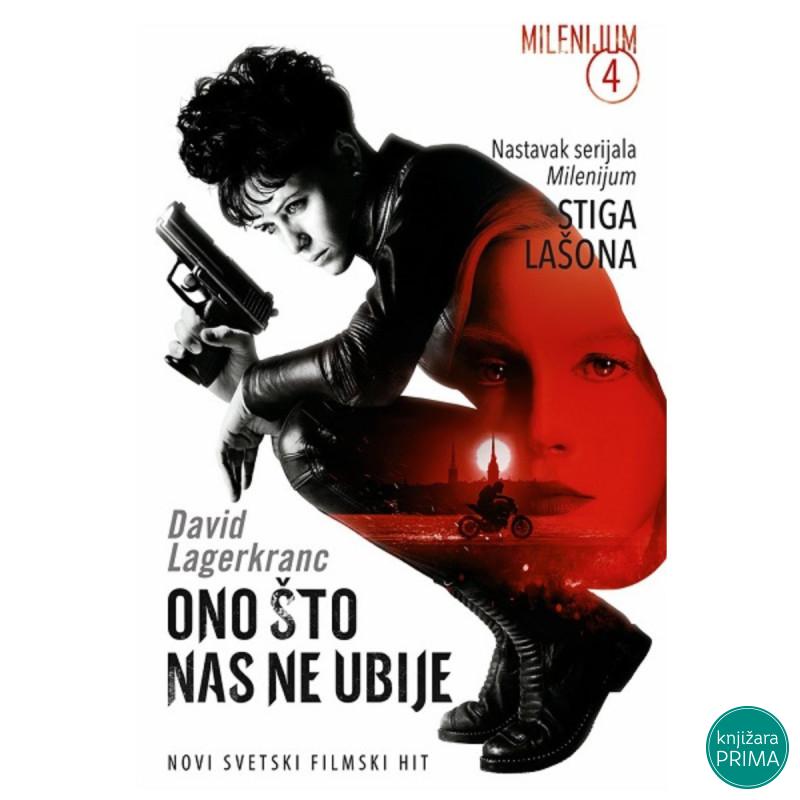 Ono što nas ne ubije Milenijum 4 