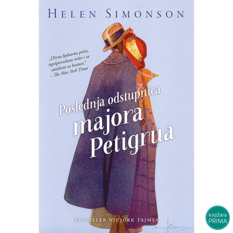 Poslednja odstupnica majora Petigrua Helen Simonson 