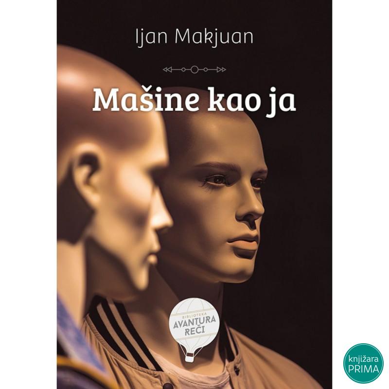 Mašine kao ja - Ijan Makjuan 