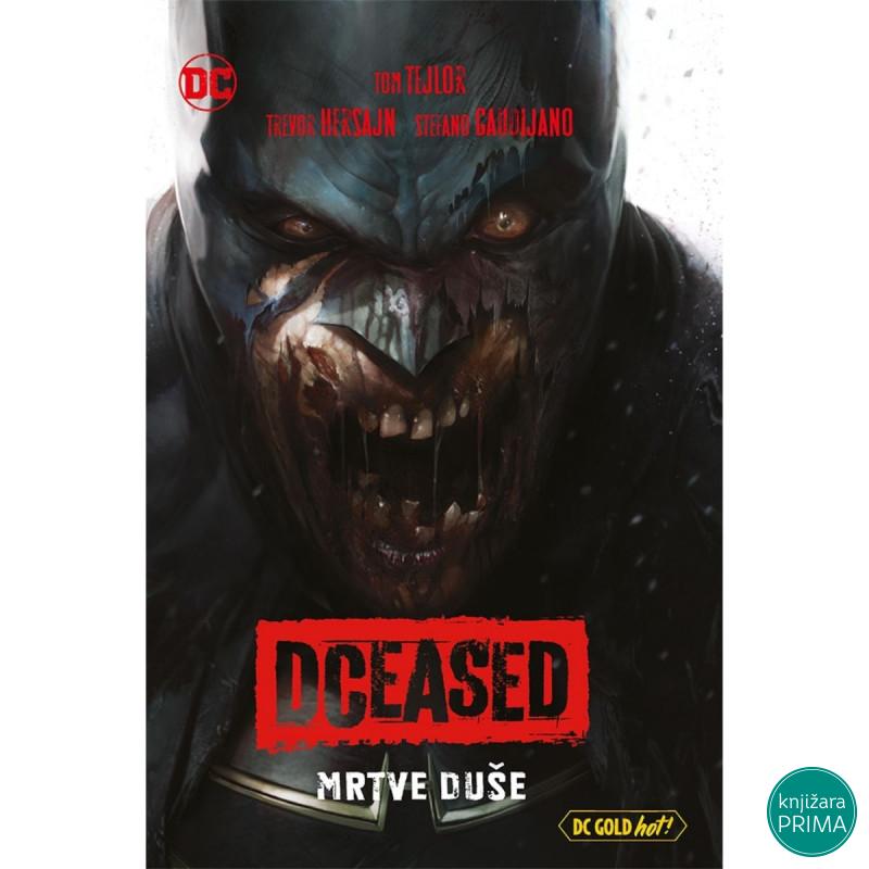 DCEASED – Mrtve duše DC Gold Hot! 5 