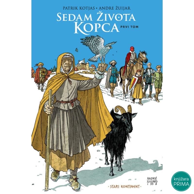 Sedam života Kopca 1 Stari kontinent 19 