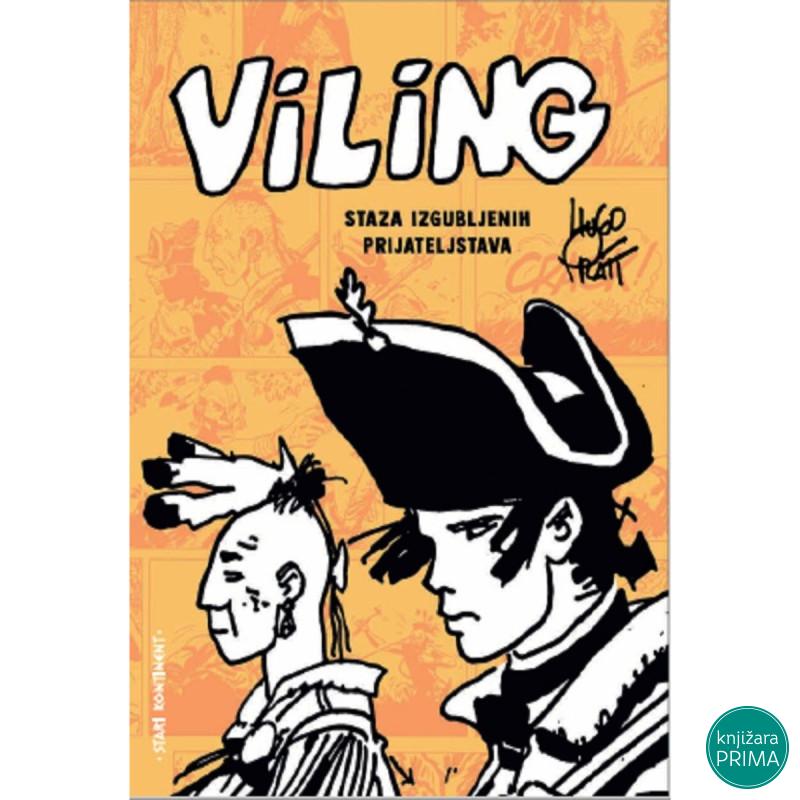 Viling – Staza izgubljenih prijateljstava Stari kontinent 41 