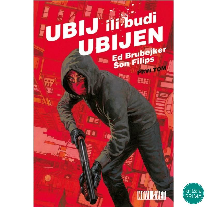 Ubij ili budi ubijen 1 Novi svet 1 