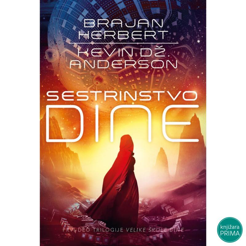 Sestrinstvo Dine Trilogija Velike škole Dine 1 