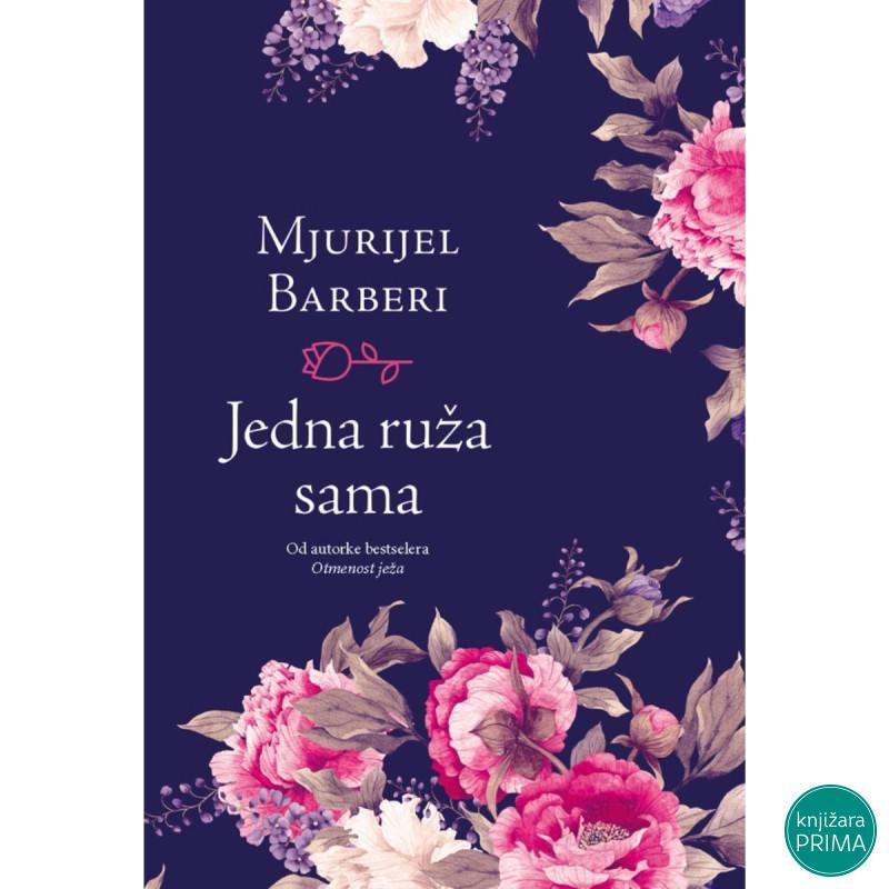 Jedna ruža sama - Mjurijel Barberi 