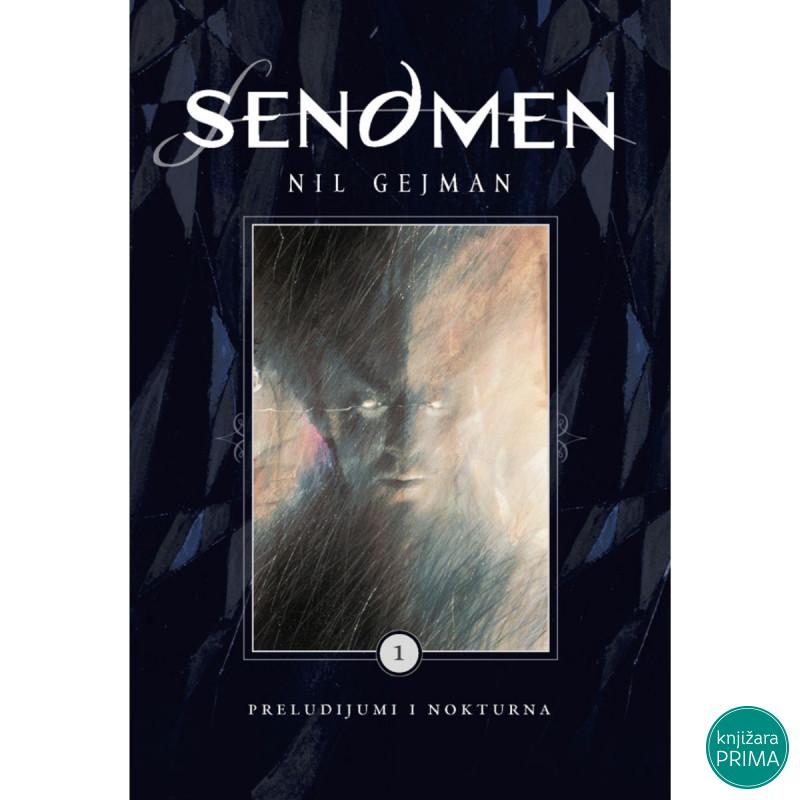 Sendmen 1 – Preludijumi i nokturna  - Nil Gejmen ČAROBNA KNJIGA 