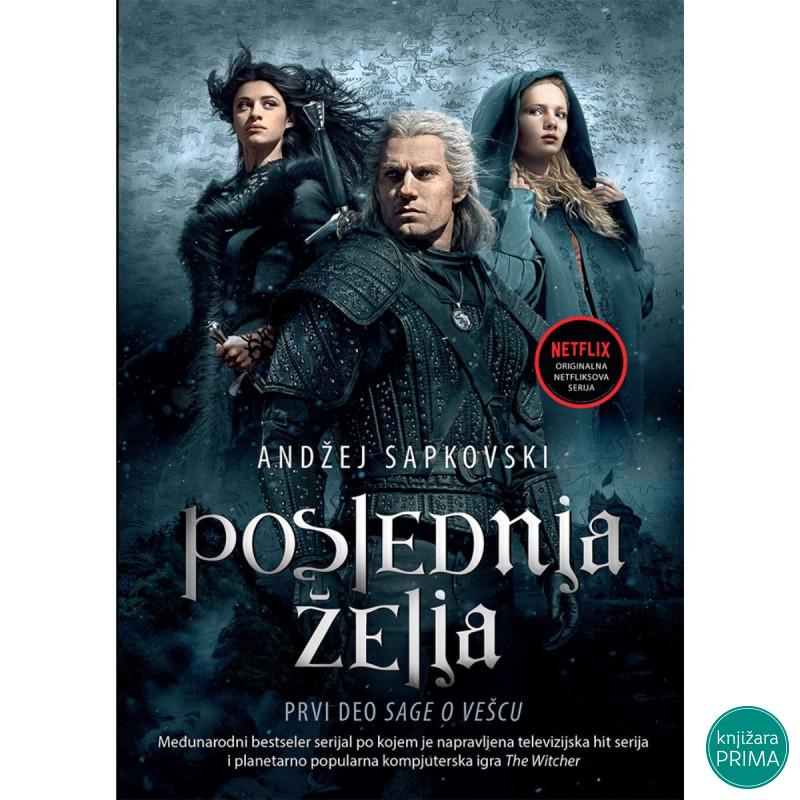Poslednja želja Saga o Vešcu 1 