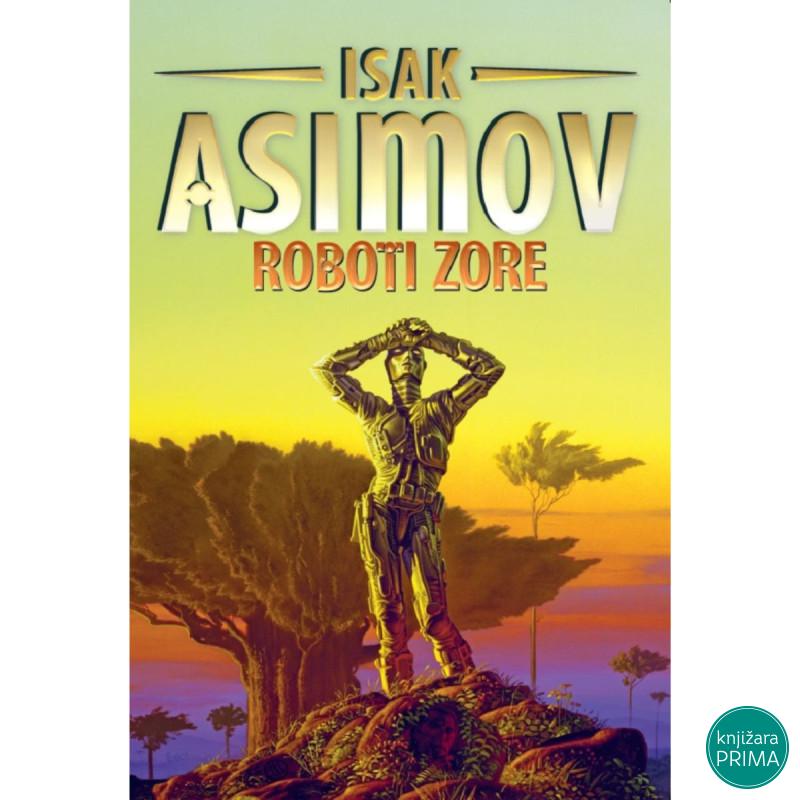 Roboti zore ISAK ASIMOV 