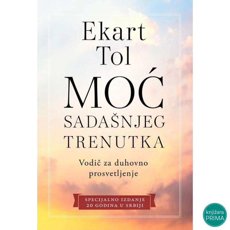 Moć sadašnjeg trenutka – Specijalno izdanje 