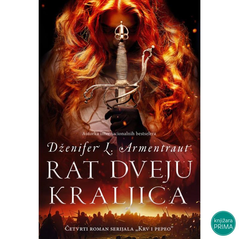 Rat dveju kraljica Krv i pepeo 4 