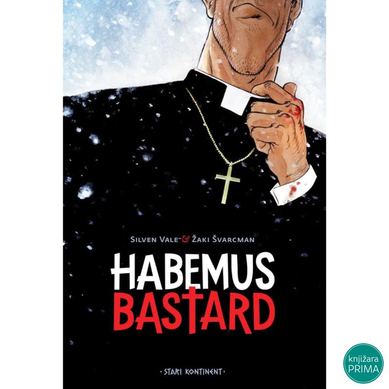 Habemus bastard Stari kontinent 164 