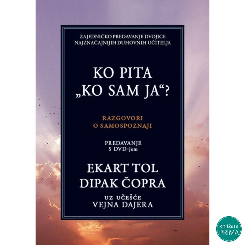 Ko pita „ko sam ja“? - Ekart Tol 