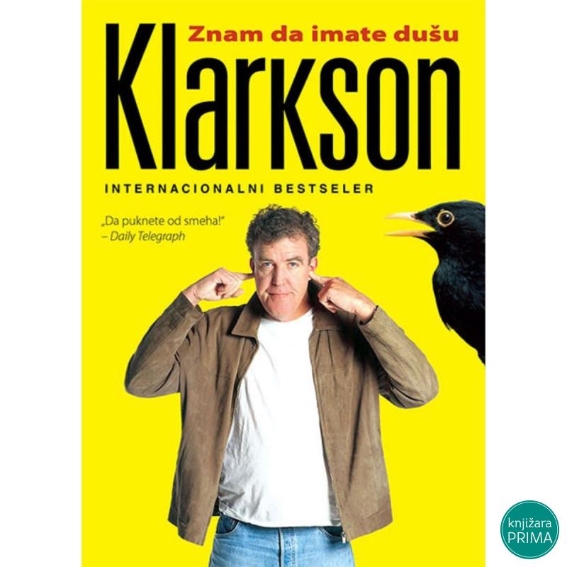Znam da imate dušu - Džeremi Klarkson 