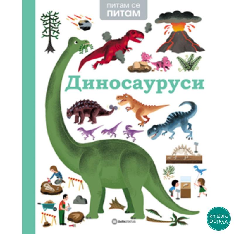 PITAM SE PITAM: Dinosaurusi 