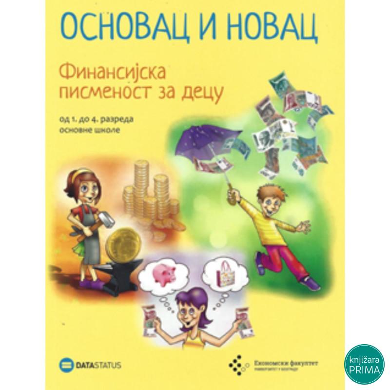 OSNOVAC I NOVAC – Finansijska pismenost za decu 