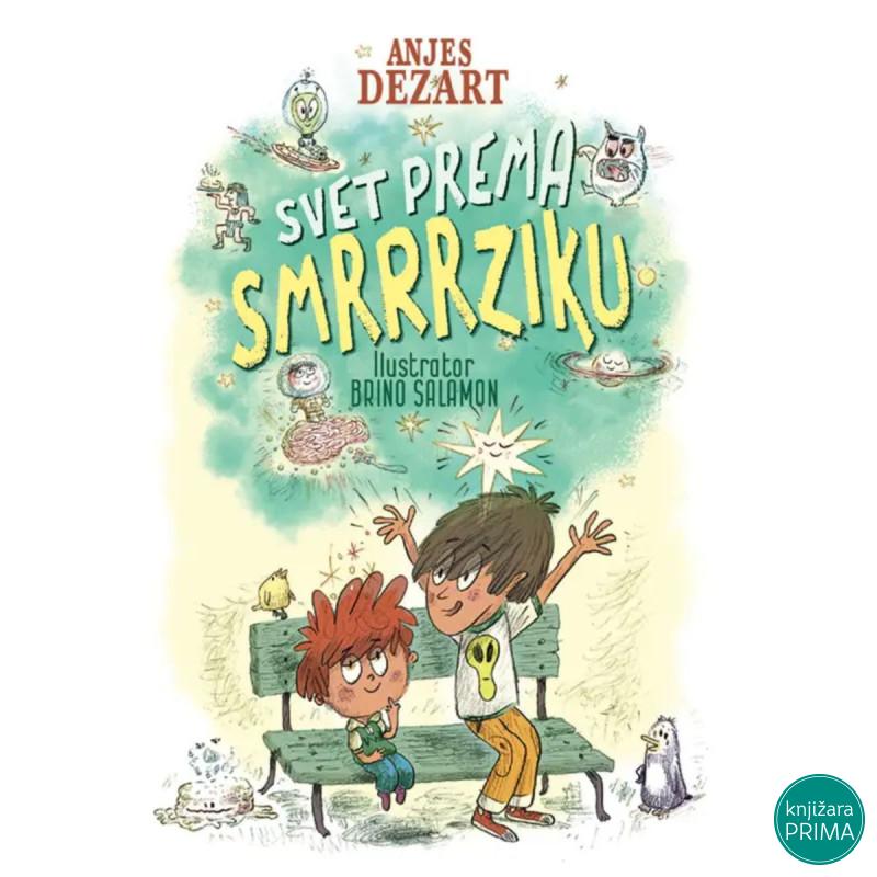 Svet prema Smrrrziku 